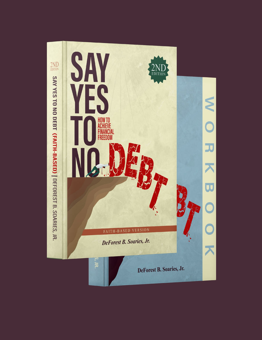Say Yes To No Debt 2nd Edition and Workbook: Faith-Based (Paperback)