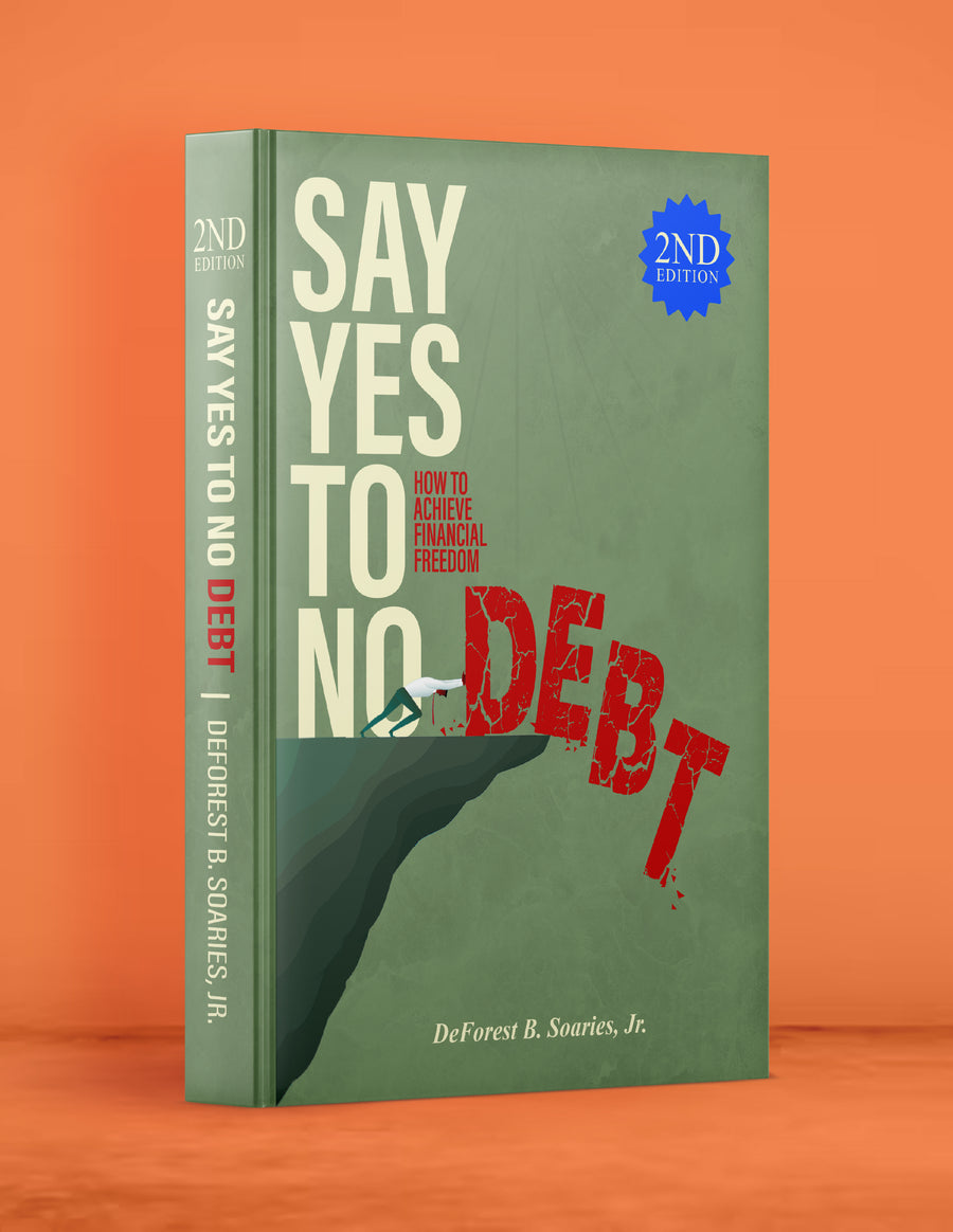 Say Yes To No Debt 2nd Edition (PRE-ORDER)